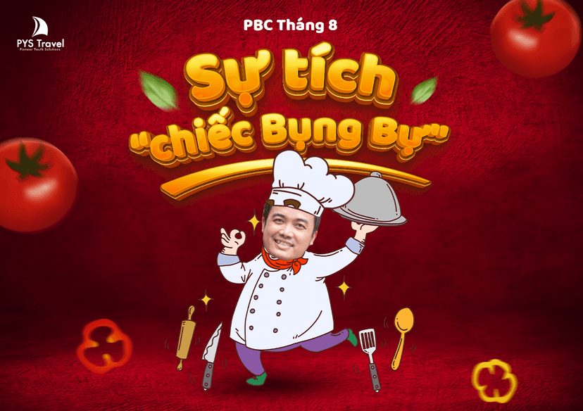 Bản tin PBC Tháng 8/2021: Sự tích "Chiếc Bụng Bự"